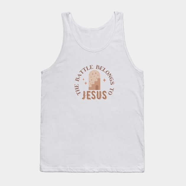 Battle Belongs To Jesus - Boho Aesthetic Christian Quote Tank Top by Heavenly Heritage